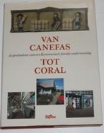 Van Canefas tot Coral   133898, Ophalen of Verzenden, Zo goed als nieuw
