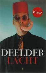 Deelder lacht (2007) - J.A. Deelder, Ophalen of Verzenden