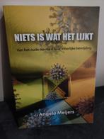 Angelo Meijers - Niets is wat het lijkt, Boeken, Essays, Columns en Interviews, Nieuw, Angelo Meijers, Ophalen of Verzenden