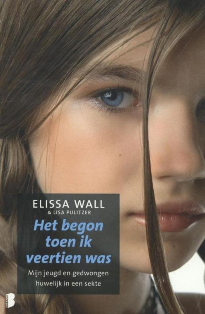 Elissa Wall- Het begon toen ik veertien was- nieuw boek, Boeken, Biografieën, Nieuw, Verzenden