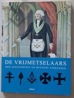 De Vrijmetselaars - Geschiedenis en Mystiek, Boeken, Onbekend, Achtergrond en Informatie, Ophalen of Verzenden, Zo goed als nieuw