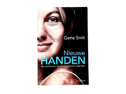 Gerie Smit -Nieuwe Handen: Mijn verhaal over Nieuwjaarsbrand, Boeken, Biografieën, Zo goed als nieuw, Ophalen of Verzenden