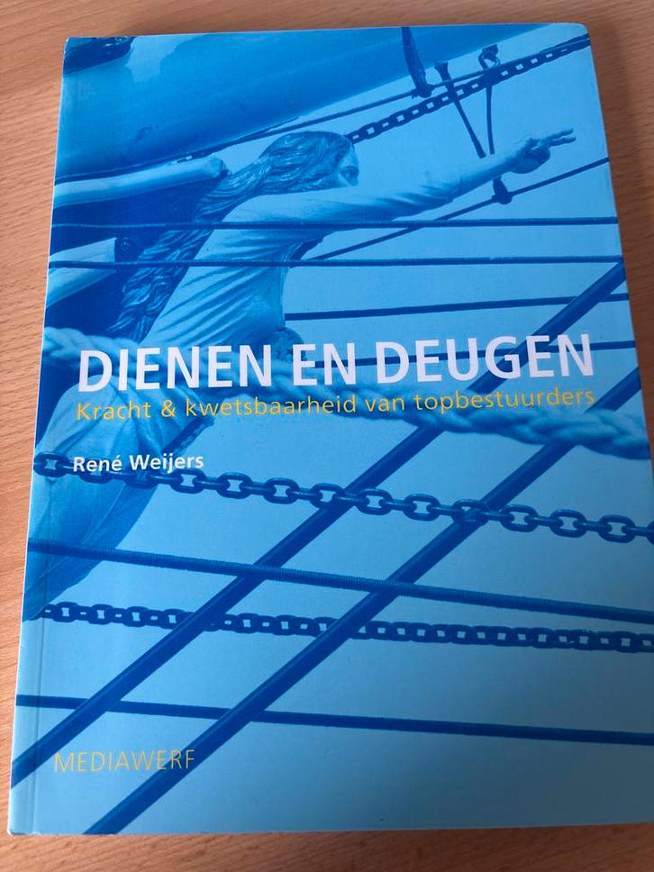 René Weijers - Dienen en Deugen, Boeken, Wetenschap, Zo goed als nieuw, Ophalen of Verzenden