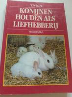 R. Kooistra - Konijnen houden als liefhebberij, Boeken, Dieren en Huisdieren, Ophalen of Verzenden, Zo goed als nieuw, R. Kooistra