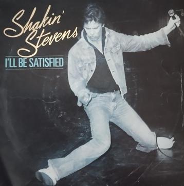 Shakin' Stevens - I'll be satisfied beschikbaar voor biedingen