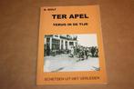 Ter Apel - Terug in de tijd, Ophalen of Verzenden, 20e eeuw of later, Zo goed als nieuw