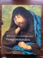 Friso Lammertse Vroege Hollanders Schilderkunst 2008, Ophalen of Verzenden, Zo goed als nieuw, Boijmans Van Beuningen, Schilder- en Tekenkunst