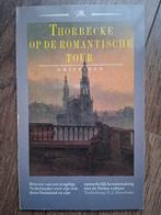 Thorbecke op de romantische tour, Ophalen of Verzenden