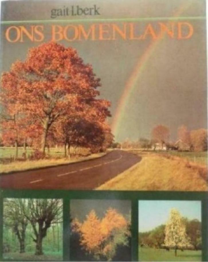 Ons bomenland door Gait L. Berk, Boeken, Natuur, Nieuw, Bloemen, Planten en Bomen, Ophalen of Verzenden