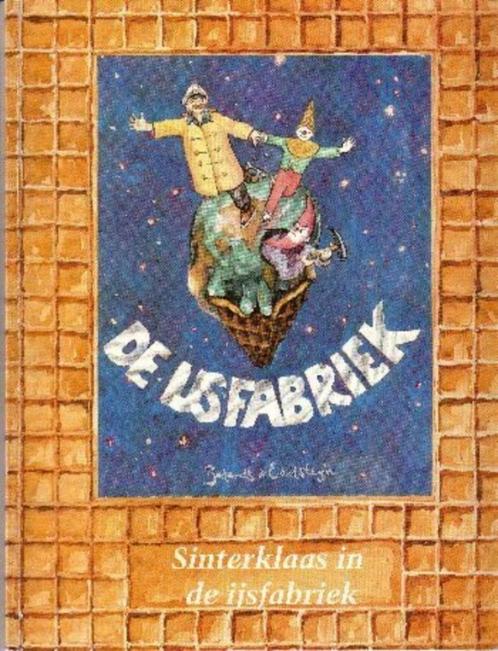 Sinterklaas in de ijsfabriek - Barends & EversteijnMet zwart, Diversen, Sinterklaas, Zo goed als nieuw, Ophalen of Verzenden