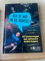Heb je wifi in de ruimte? - André Kuipers, Ophalen of Verzenden, Zo goed als nieuw, Non-fictie