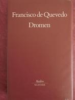 Francisco de Quevedo Dromen, Ophalen of Verzenden, Zo goed als nieuw, Nederland