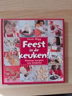 Feest in de keuken! - Annie Rigg, Ophalen of Verzenden, Zo goed als nieuw, Overige typen, Europa
