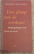 Een glimp van de overkant - Henri Nouwen, Gelezen, Achtergrond en Informatie, Ziel of Sterfelijkheid, Henri Nouwen