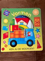 Vormen - Ken je de woorden? Leerzaam boek, Ophalen of Verzenden, Zo goed als nieuw, Uitklap-, Voel- of Ontdekboek, 1 tot 2 jaar