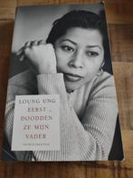 Loung Ung - eerst doodden ze mijn vader, Gelezen, Ophalen of Verzenden, Nederland, Loung Ung