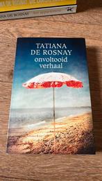 Tatiana de Rosnay - Onvoltooid verhaal, Europa overig, Ophalen of Verzenden, Zo goed als nieuw, Tatiana de Rosnay