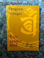 Reis zonder doel * De tantra-wijsheid van de Boeddha, Boeken, Verzenden, Gelezen, Overige onderwerpen, Achtergrond en Informatie