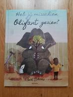 Boek 'Heb jij misschien Olifant gezien?', Boeken, Ophalen, 5 of 6 jaar, Fictie algemeen, Jongen of Meisje