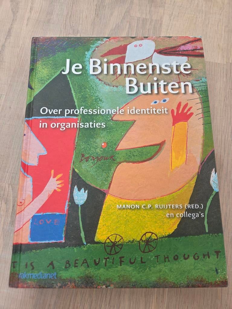 Manon C.P. Ruijters - Je binnenste buiten, Boeken, Wetenschap, Zo goed als nieuw, Sociale wetenschap, Ophalen of Verzenden