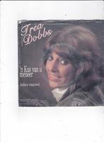 Single Trea Dobbs - 'n kus van u meneer, Cd's en Dvd's, Vinyl Singles, Ophalen of Verzenden, Gebruikt, Nederlandstalig