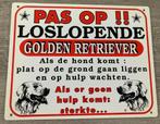 Waakbord Golden Retriever pas op loslopende hond, Ophalen of Verzenden, Gebruikt