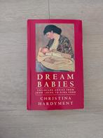 Dream babies Christina Hardyment, Boeken, Zwangerschap en Opvoeding, Ophalen of Verzenden, Zo goed als nieuw, Zwangerschap en Bevalling