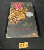 Meegenomen - Clare Brown, Ophalen of Verzenden, Gelezen