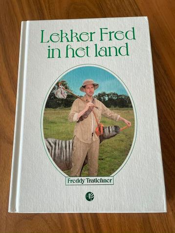 Freddy Tratlehner - Lekker Fred in het land