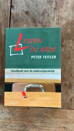 Peter Teitler - Lessen in orde, Sociale wetenschap, Ophalen of Verzenden, Zo goed als nieuw, Peter Teitler