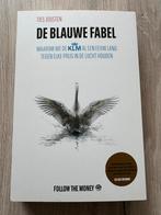 Ties Joosten - De blauwe fabel (Follow the money), Boeken, Ophalen of Verzenden, Zo goed als nieuw