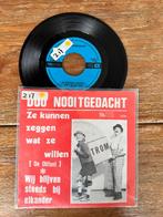 Duo Nooitgedacht - Ze kunnen zeggen wat ze willen (Piraat), Gebruikt, 7 inch, Single, Ophalen of Verzenden