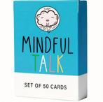 Mindful Talk 50 Kaarten voor Diepe Gesprekken Mindfulness, Verzenden, Nieuw