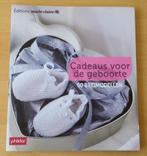 Breien - Cadeaus voor de Geboorte - Marie Claire - 2010, Hobby en Vrije tijd, Breien en Haken, Gebruikt, Marie Claire, Ophalen of Verzenden