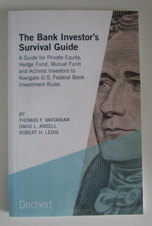 The Bank Investor’s Survival Guide – Thomas P. Vartanian, Boeken, Studieboeken en Cursussen, Zo goed als nieuw, Alpha, Ophalen of Verzenden