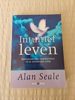 Alan Seale - Intuitief Leven, Spiritualiteit algemeen, Alan Seale, Ophalen of Verzenden, Zo goed als nieuw