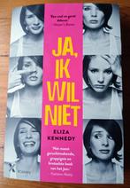 Eliza Kennedy:  Ja, ik wil niet, Ophalen of Verzenden