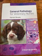 General Pathology for Veterinary Nurses - Harriet Brooks, Ophalen of Verzenden, Zo goed als nieuw, Honden