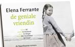 De geniale vriendin Elena Ferrante 9789049805791, Boeken, Gelezen, Ophalen of Verzenden, Nederland