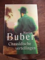 Martin Buber - Chassidische vertellingen, Ophalen of Verzenden, Zo goed als nieuw, Martin Buber