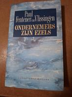 P. Fentener van Vlissingen - Ondernemers zijn ezels  Taal: N, Boeken, Ophalen of Verzenden, Zo goed als nieuw, Management