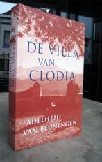 Beuningen, Adelheid van - De villa van Clodia (2000 1e dr.), Ophalen of Verzenden, Nieuw, Nederland