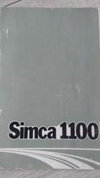 Simca 1100 instructieboek / handleiding, Auto diversen, Handleidingen en Instructieboekjes, Ophalen of Verzenden