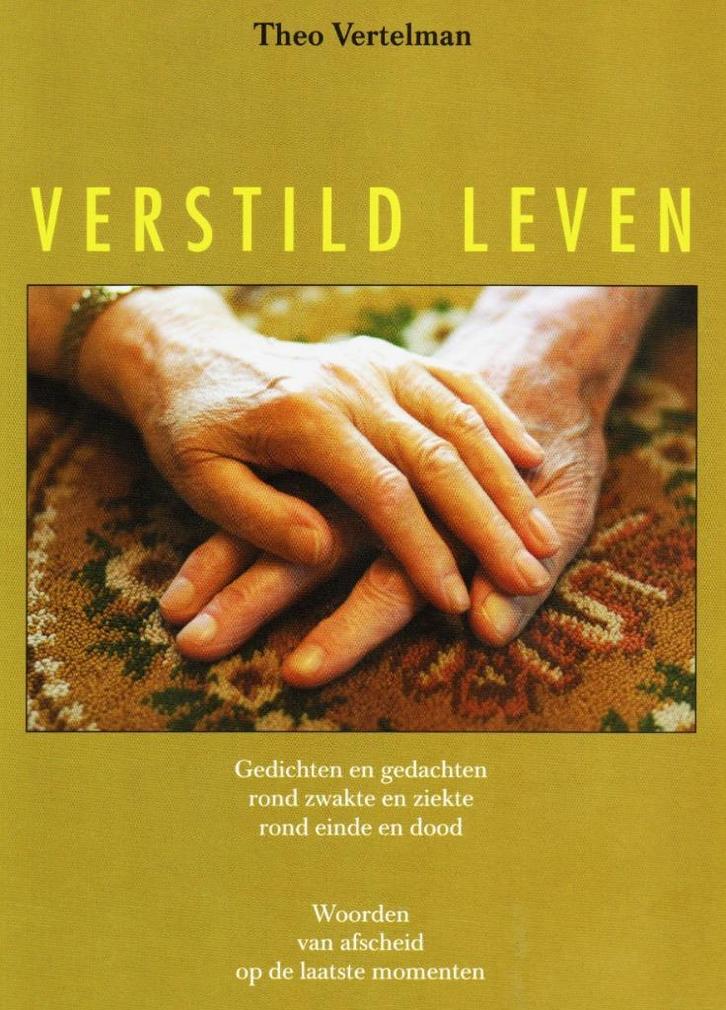 Verstild Leven - Theo Vertelman / 9789082110708, Boeken, Gedichten en Poëzie, Zo goed als nieuw, Eén auteur, Ophalen of Verzenden