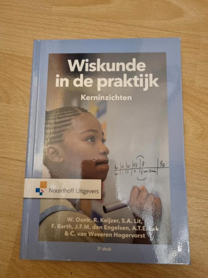 Wiskunde in de Praktijk - Kerninzichten, Boeken, Studieboeken en Cursussen, Gelezen, HBO, Beta, Ophalen of Verzenden