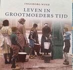 I. Wind - Leven in grootmoeders tijd, Ophalen of Verzenden, Zo goed als nieuw, I. Wind