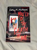 You'll Be the Death of Me - Karen M. McManus, Engels, Ophalen of Verzenden, Zo goed als nieuw, Amerika