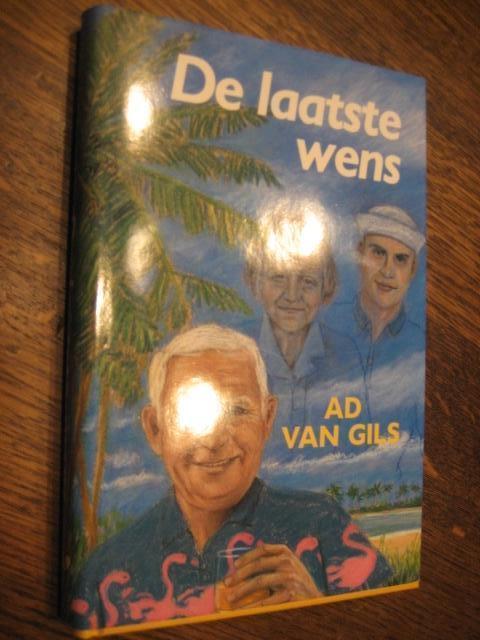 ad van gils / de laatste wens, Boeken, Romans, Zo goed als nieuw, Nederland, Ophalen of Verzenden