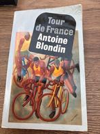 Tour de France - Antoine Blondin, Ophalen of Verzenden, Gelezen, Lopen en Fietsen