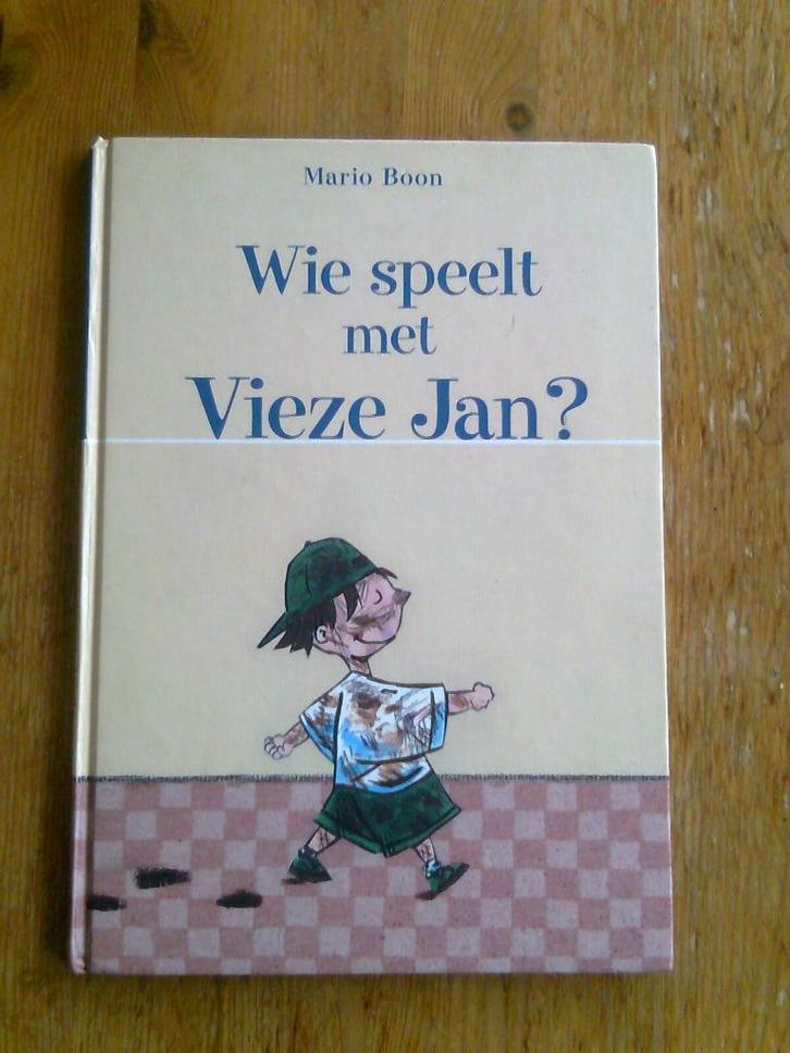 Wie speelt met Vieze Jan ?  door Mario Boon, Boeken, Kinderboeken | Kleuters, Gelezen, Fictie algemeen, Ophalen of Verzenden